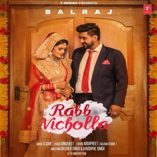 Rabb Vicholla Balraj Mp3 Song Free Download