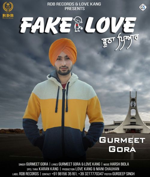 Fake Love Gurmeet Gora Mp3 Song Free Download