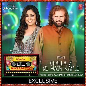 Challa-Ni Mein Kamli Hans Raj Hans, Harshdeep Kaur Mp3 Song Free Download