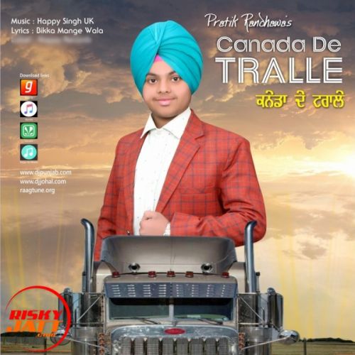Canada De Tralle Pratik Randhawa Mp3 Song Free Download