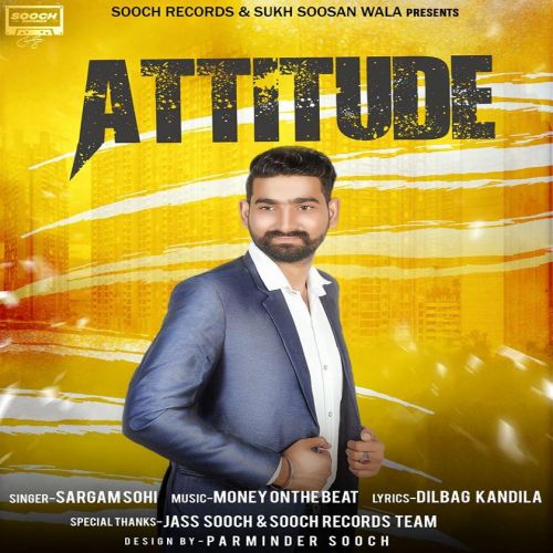Attitude Sargam Sohi Mp3 Song Free Download