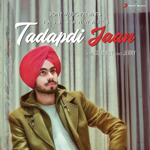 Tadapti Jaan Jass Kanwar Mp3 Song Free Download