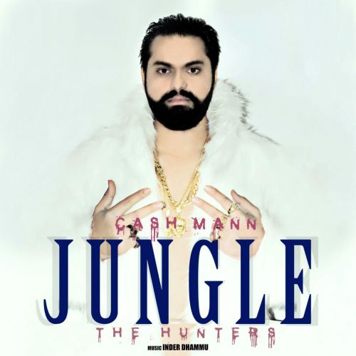 Jungle The Huters Cash Mann Mp3 Song Free Download