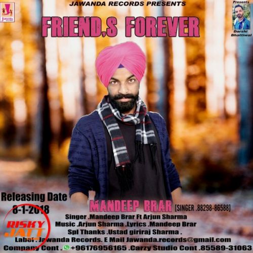 Friend, s Forever Mandeep Brar Mp3 Song Free Download