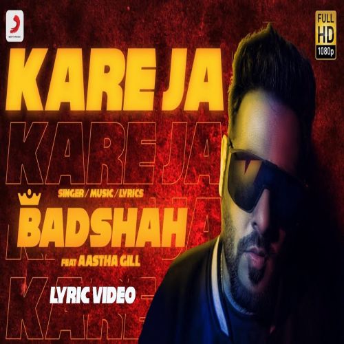 Kare Ja Badshah, Aastha Gill Mp3 Song Free Download