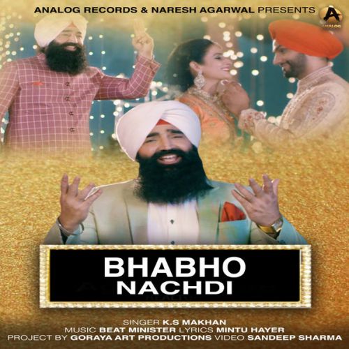 Bhabho Nachdi KS Makhan Mp3 Song Free Download