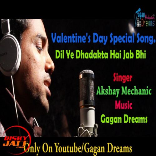 Dil Ye Dhadakta Hai Akshay Mechanic Mp3 Song Free Download