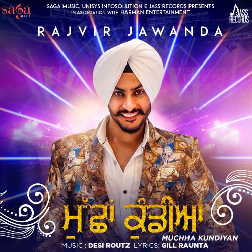 Muchha Kundiyan Rajvir Jawanda Mp3 Song Free Download