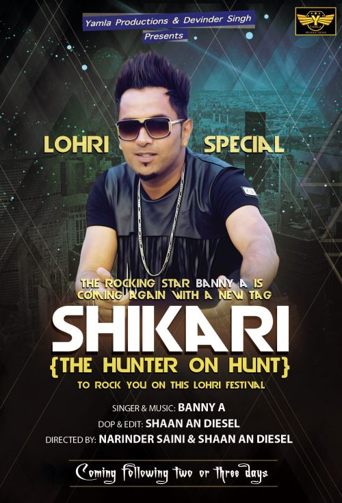 Shikari (The Hunter On Hunt) Banny A Mp3 Song Free Download