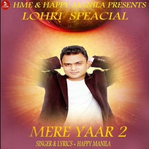 Mere Yaar 2 Funny Song Happy Manila Mp3 Song Free Download