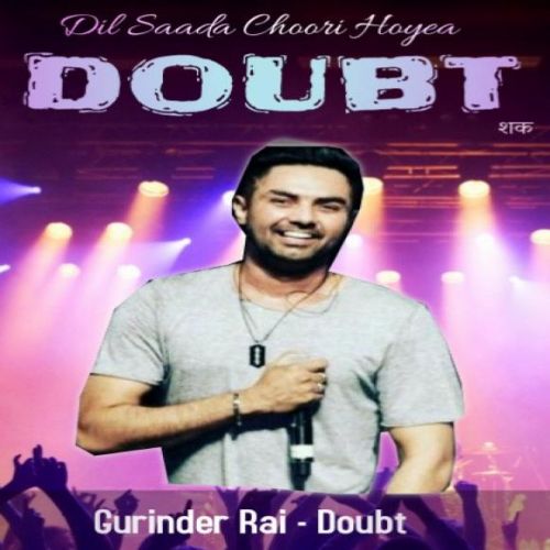 Doubt Gurinder Rai Mp3 Song Free Download