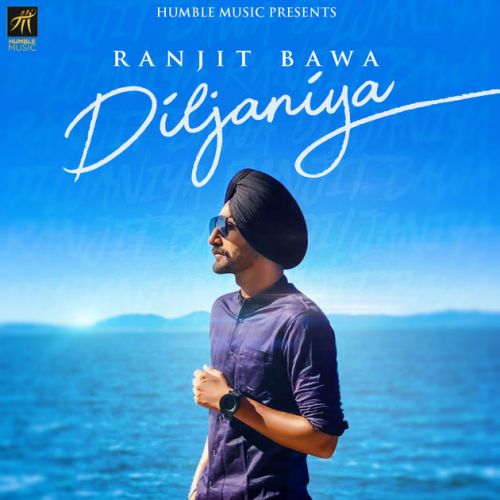 Diljaniya Ranjit Bawa Mp3 Song Free Download