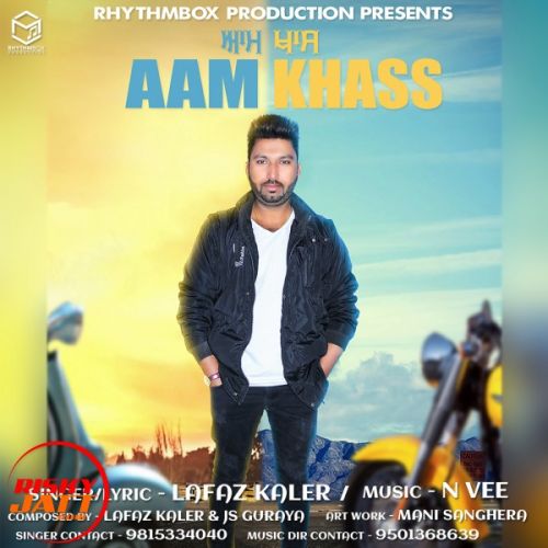 Aam Khaas Lafaz Kaler Mp3 Song Free Download