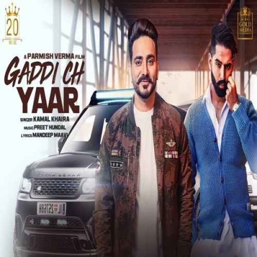 Gaddi Ch Yaar Kamal Khaira Mp3 Song Free Download