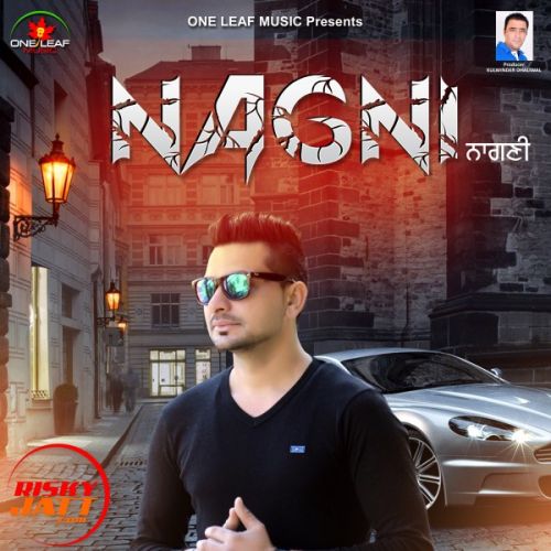 Nagni Harbhej Sidhu Mp3 Song Free Download