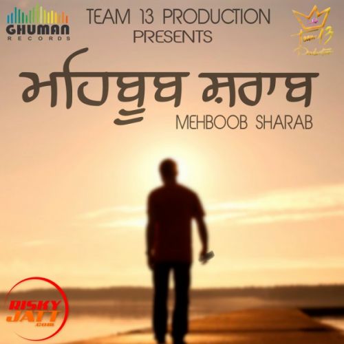 Mehboob sharab Tara Singh Mp3 Song Free Download