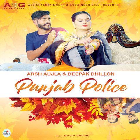 Punjab Police Deepak Dhillon, Arsh Aujla Mp3 Song Free Download