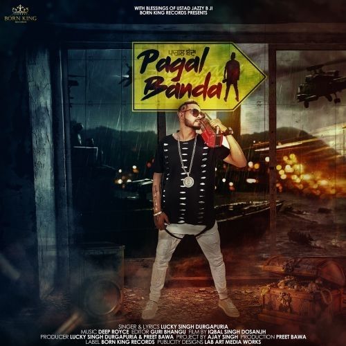 Pagal Banda Lucky Singh Durgapuria Mp3 Song Free Download