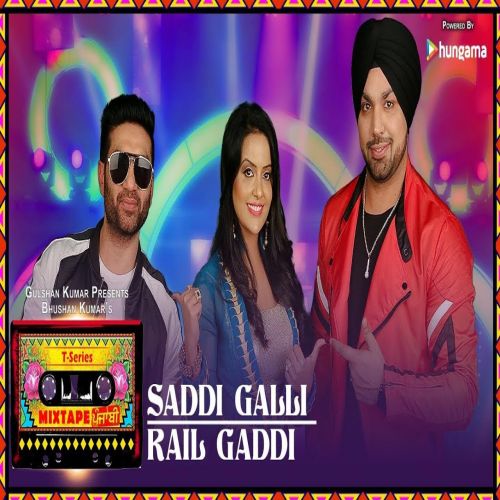 Saddi Galli-Rail Gaddi Deep Money, Preet Harpal, Amruta Fadnavis Mp3 Song Free Download