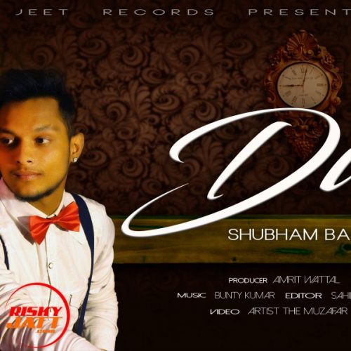 Dil Shubham Banerjee Mp3 Song Free Download