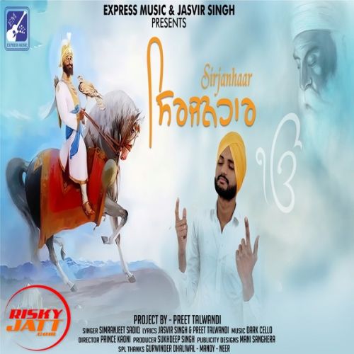 Sirjanhaar Simranjeet Sadiq Mp3 Song Free Download