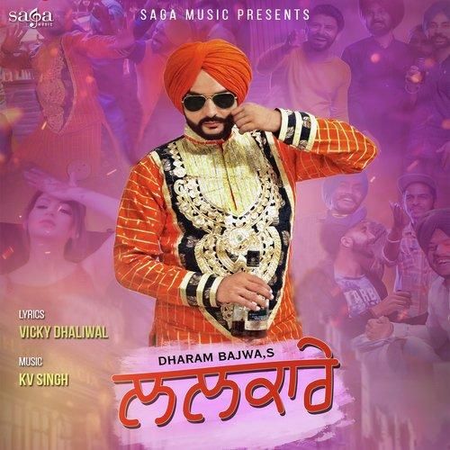 Lalkare Dharam Bajwa Mp3 Song Free Download