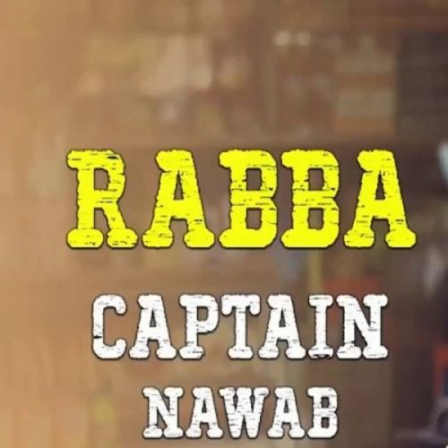 Rabba (Captain Nawab) Armaan Malik Mp3 Song Free Download