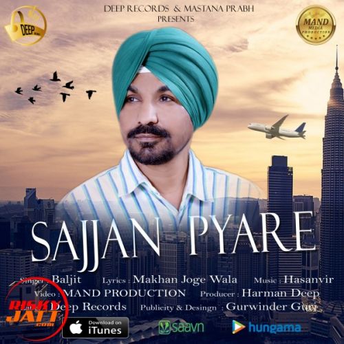 Sajjan Pyare Baljit Mp3 Song Free Download