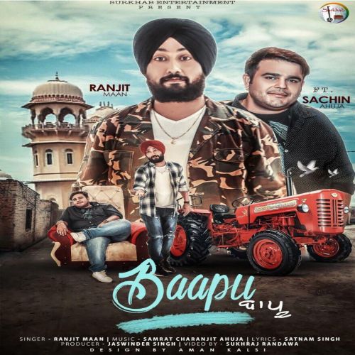 Baapu Ranjit Maan, Sachin Ahuja Mp3 Song Free Download