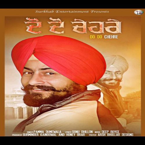 Do Do Chehre Pamma Dumewal Mp3 Song Free Download