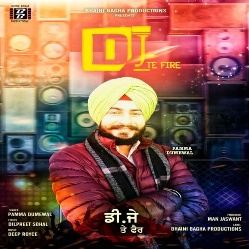 Dj Te Fire Pamma Dumewal Mp3 Song Free Download