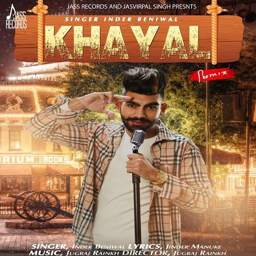 Khayal Inder Beniwal Mp3 Song Free Download