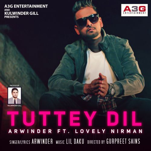 Tutte Dil Arwinder, Lovely Nirman Mp3 Song Free Download