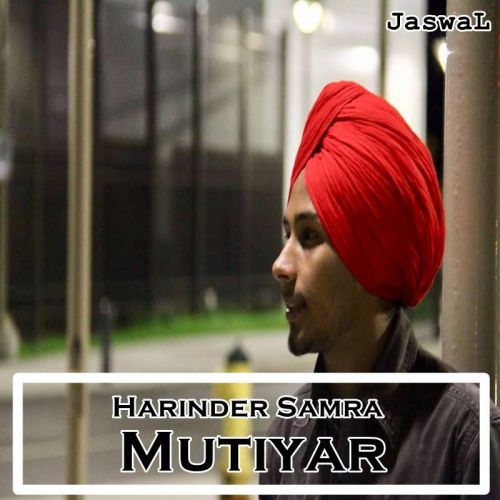 Mutiyar Harinder Samra Mp3 Song Free Download