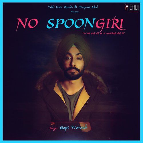 No Spoongiri Gopi Waraich and Harseerat Kaur full album mp3 songs download