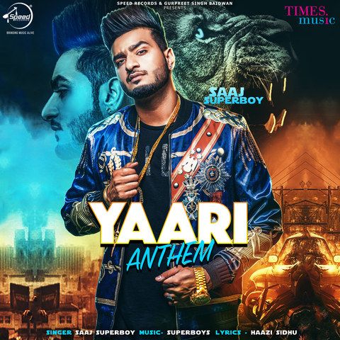 Yaari Anthem Saaj Superboy Mp3 Song Free Download