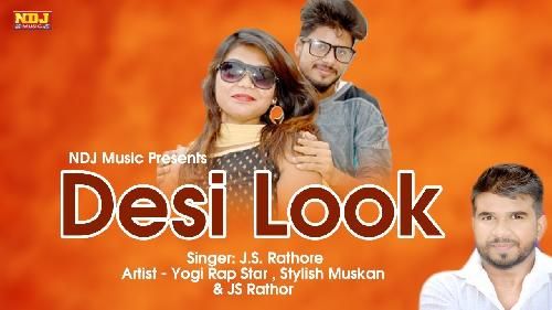 Desi Look JS Rathor, Yogi Rap Star, Stylish Muskan Mp3 Song Free Download