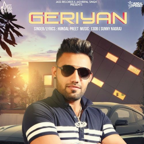 Geriyan Hundal Preet Mp3 Song Free Download