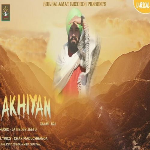 Akhiyan Salamat Joga Mp3 Song Free Download