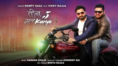 Teen 5 Mat Kariye Rampy Saaz, Vicky Kajla Mp3 Song Free Download