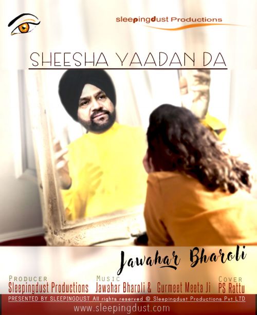 Sheesha Yaada Da Jawahar Bharoli Mp3 Song Free Download