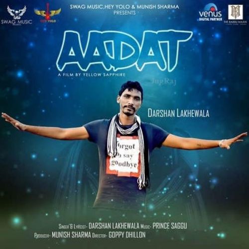 Aadat Darshan Lakhewala Mp3 Song Free Download