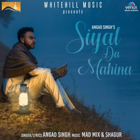 Siyaal Da Mahina Angad Singh Mp3 Song Free Download