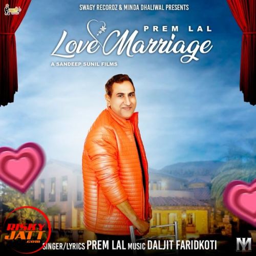 Love Marriage Prem Lal Mp3 Song Free Download