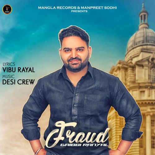 Fraud Gaibbi  Ranyal Mp3 Song Free Download