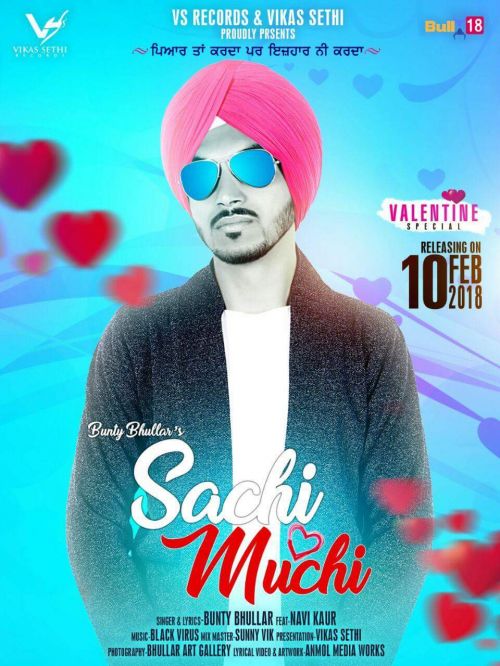 Sachi Muchi Bunty Bhullar, Navi Kaur Mp3 Song Free Download