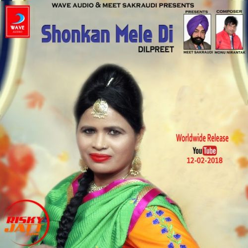 Sohankn mele di Dilpreet Mp3 Song Free Download