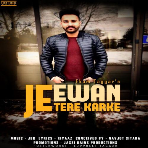 Jeewan Tere Karke Ekam Taggar Mp3 Song Free Download