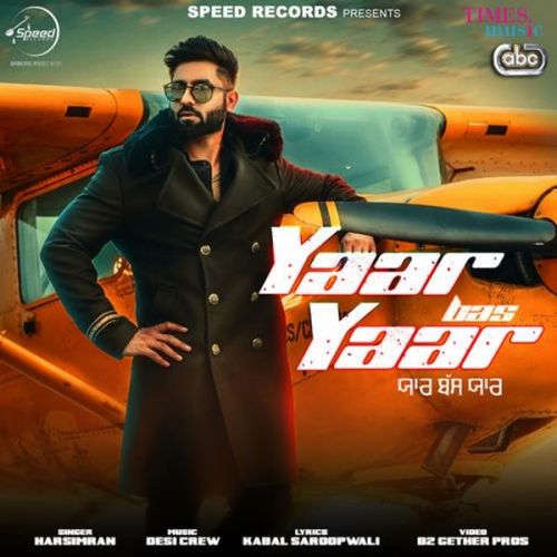 Yaar Bas Yaar Harsimran Mp3 Song Free Download