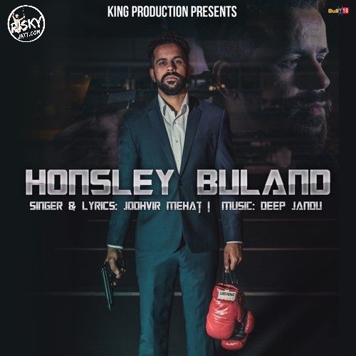 Honsley Buland Jodhvir Mehat, Deep Jandu Mp3 Song Free Download